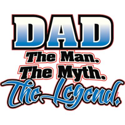 Dad the man the myth the legend Thumbnail