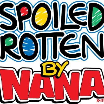 Spoiled rotten by Nana Thumbnail