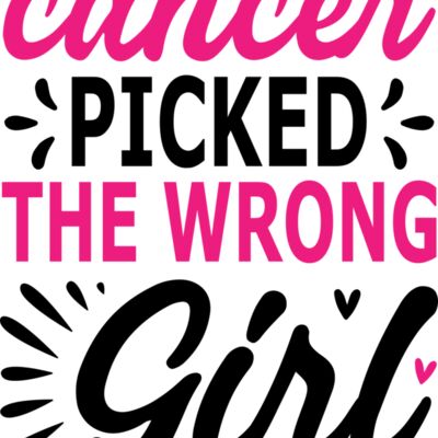 Cancer picked the wrong girl Thumbnail